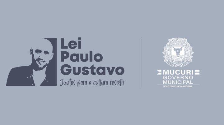 Lei Paulo Gustavo: Governo Federal aprova adesão de Mucuri e editais já estão sendo preparados