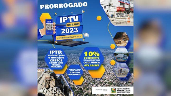 Prefeitura de São Mateus prorrogou limite de prazo para pagamento do IPTU 2023 em cota única ou parcelado