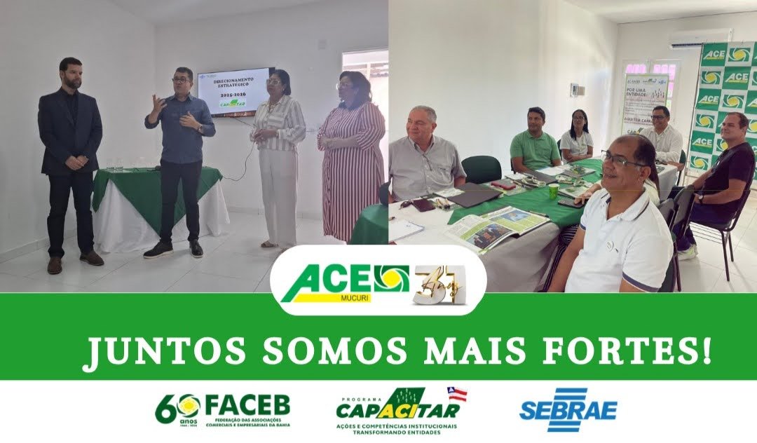Associação Comercial Empresarial de Mucuri (ACE) fortalece gestão com participação no Programa Capacitar